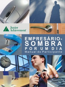 Empresário-Sombra Por Um Dia - Manual do Participante