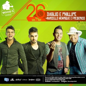 3 Sábado Woods - Shows com Dablio & Phillipe - Marcello Henrique & Frederico - Eflyer.