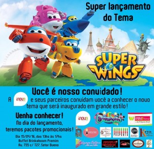 Convite Virtual - Lançamento do tema infantil Super Wings pela Inove Festas e inauguração da unidade Brinkaboom Premium.