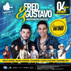 1 Quarta Woods - Gravação do 2´ DVD de Fred & Gustavo com participações especiais - Eflyer