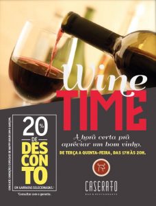 A Wine Time acontece de terça-feira a domingo, das 17 às 20 horas, no Caseratto
