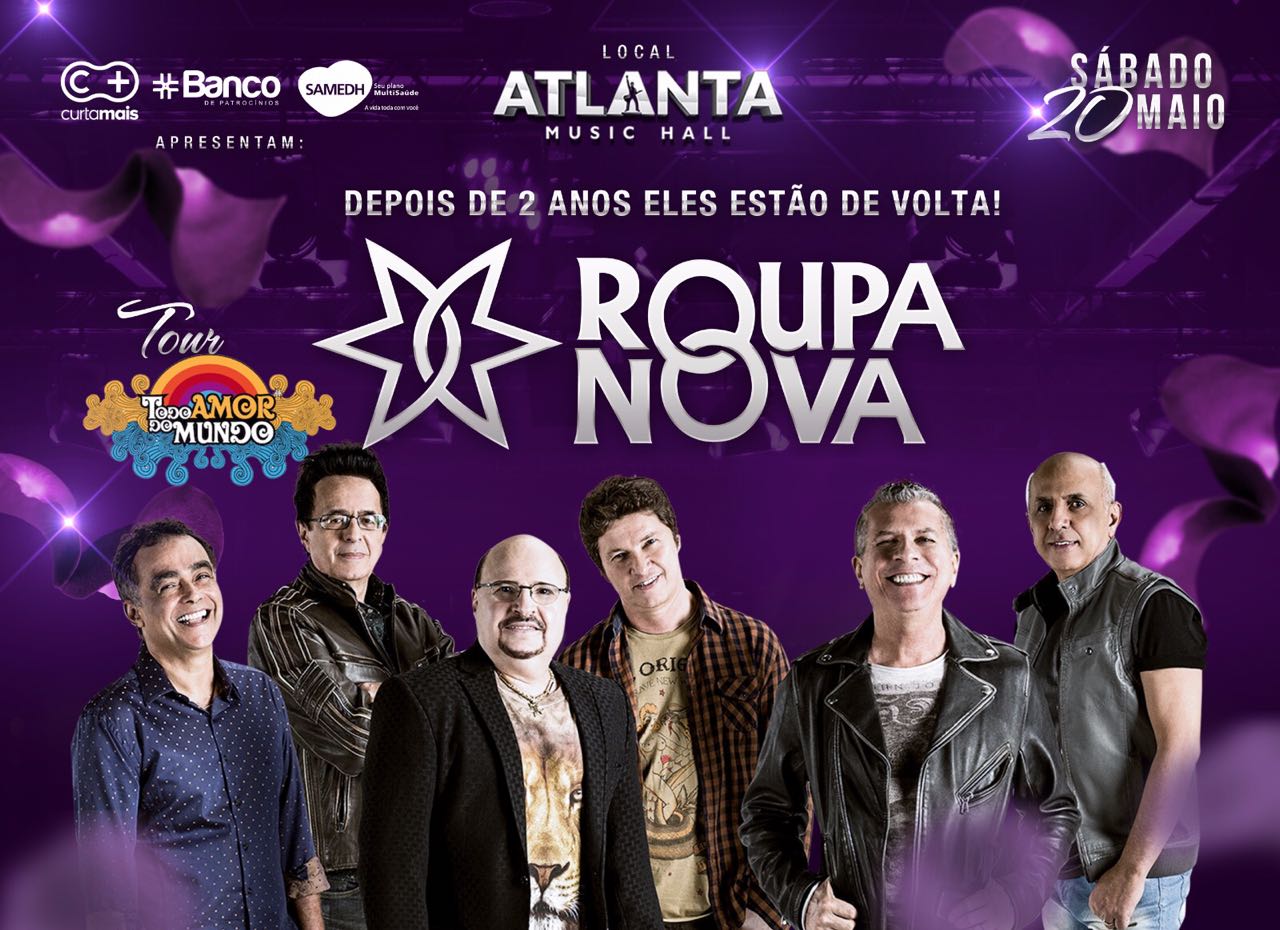 Roupa Nova Fara Show Neste Sabado Dia 20 De Maio No Atlanta Music Hall Trazendo Sua Nova Turne Todo Amor Do Mundo Patricia Finotti patricia finotti