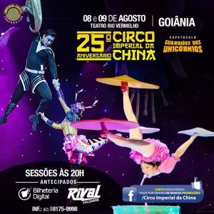 Eflyer - Circo Imperial da China - Dias 08 e 09 de Agosto, no Teatro Rio Vermelho em Goiânia.