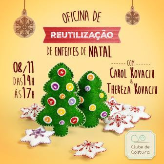 NATAL – Oficina ensina a fazer Enfeites de Natal – Patricia Finotti NATAL – Oficina ensina a fazer Enfeites de Natal – Patricia Finotti