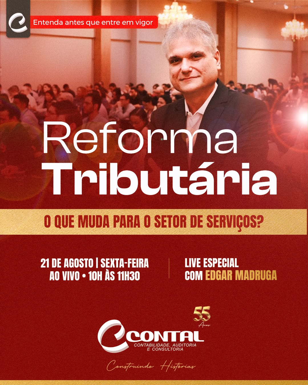 Contal Contabilidade promove live exclusiva sobre Reforma Tributária com Edgar Madruga