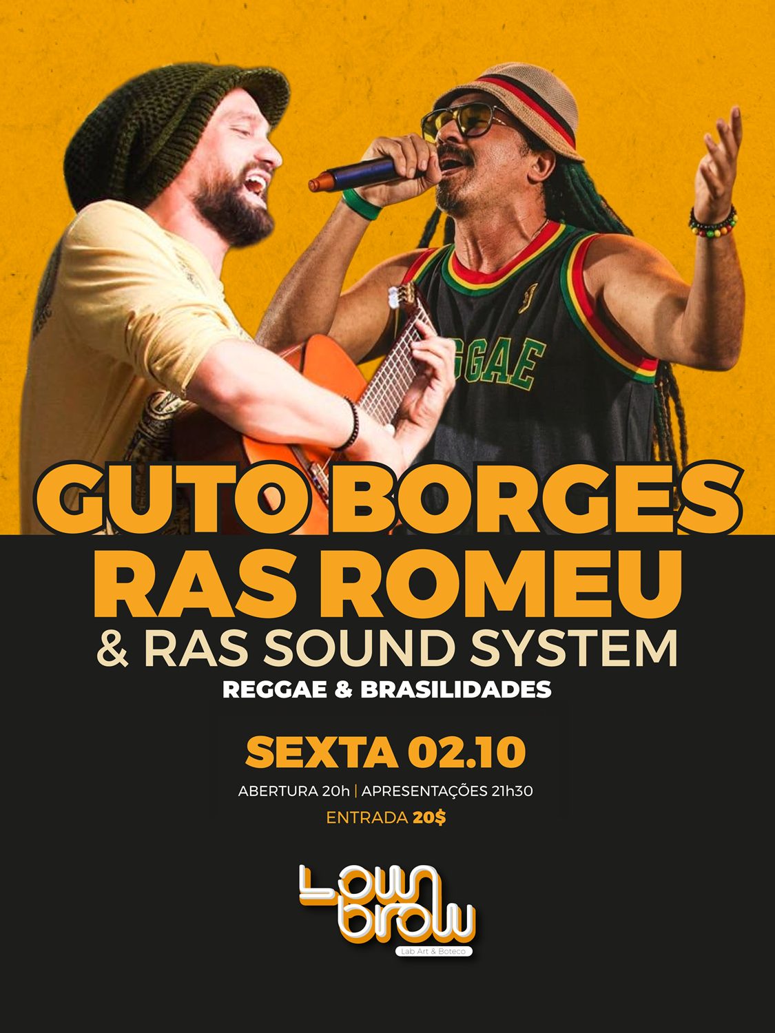 Guto Borges e Ras Romeu comandam noite de reggae e brasilidades no Lowbrow